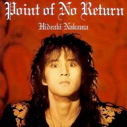 Hideaki Nakama : Point of No Return